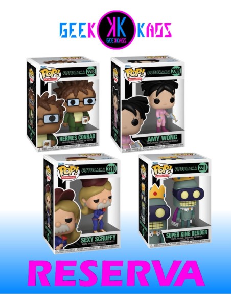 FUNKO POP! - FUTURAMA - HERMES CONRAD 2208, AMY WONG 2209, SEXY SCRUFFY 2210, SUPER KING BENDER 2211