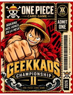 ENTRADA 2º GEEKKAOS CHAMPIONSIP ONE PIECE TCG