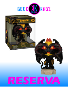 FUNKO POP! - THE LORD OF THE RINGS - BALROG 2160 ( Lights Up )