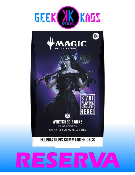 MAGIC: THE GATHERING - REALIDAD FRACTURADA FOUNDATIONS COMMANDER DECK - WRETCHED RANK- INGLES